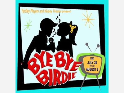 Bye Bye Birdie by The Yardley Players