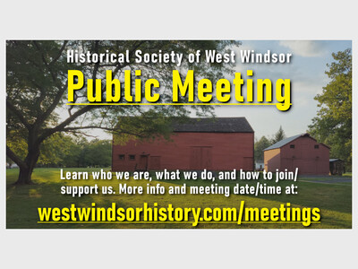 Historical Society of West Windsor Public Meeting